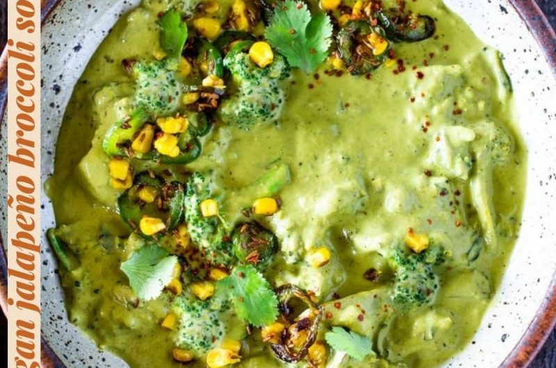 vegan jalapeño broccoli soup